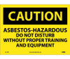 Caution: Asbestos-Hazardous .. - 10X14 - PS Vinyl - C312PB