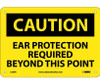 Caution: Caution Ear Protection Required Beyond - 7X10 - Rigid Plastic - C355R
