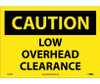 Caution: Low Overhead Clearance - 10X14 - PS Vinyl - C359PB