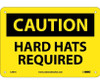 Caution: Hard Hats Required - 7X10 - .040 Alum - C391A