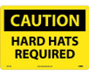 Caution: Hard Hats Required - 10X14 - .040 Alum - C391AB