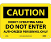 Caution: Robot Operating Area Do Not Enter - 7X10 - Rigid Plastic - C398R