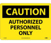 Caution: Authorized Personnel Only - 10X14 - .040 Alum - C416AB