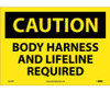 Caution Body Harness And Lifeline Required 10X14 Ps Vinyl