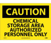 Caution: Chemical Storage Area Authorized Personnel Only - 10X14 - PS Vinyl - C431PB