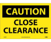 Caution: Close Clearance - 10X14 - PS Vinyl - C436PB