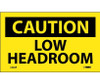 Caution: Low Headroom - 3X5 - PS Vinyl - Pack of 5 - C43AP