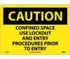 Caution: Confined Space Use Lockout And Entry Procedures Prior To Entry - 10X14 - .040 Alum - C444AB