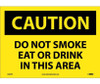 Caution: Do Not Smoke Eat Or Drink In This Area - 10X14 - PS Vinyl - C464PB