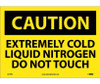 Caution: Extremely Cold Liquid Nitrogen Do Not Touch - 10X14 - PS Vinyl - C479PB