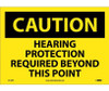Caution: Hearing Protection Required Beyond This Point - 10X14 - PS Vinyl - C516PB