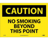 Caution No Smoking Beyond This Point 10X14 Ps Vinyl