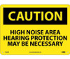 Caution High Noise Area Hearing Protection May Be Necessary 10X14 .040 Alum
