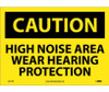 Caution: High Noise Area Wear Hearing Protection - 10X14 - PS Vinyl - C521PB