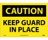 Caution: Keep Guard In Place - 10X14 - PS Vinyl - C535PB