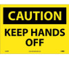 Caution: Keep Hands Off - 10X14 - PS Vinyl - C538PB