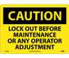 Caution: Lock Out Before Maintenance Or Any Operator Adjustment - 10X14 - .040 Alum - C548AB