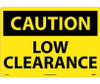 Caution: Low Clearance - 14X20 - .040 Alum - C552AC