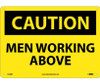 Caution: Men Working Above - 10X14 - Rigid Plastic - C558RB