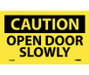 Caution: Open Door Slowly - 3X5 - PS Vinyl - Pack of 5 - C55AP