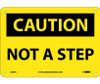 Caution Not A Step 7X10 .040 Alum