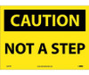 Caution: Not A Step - 10X14 - PS Vinyl - C567PB