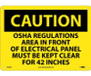 Caution: Osha Regulations Area In Front Of Electrical Panel Must Be Kept Clear For 42 Inches - 10X14 - .040 Alum - C569AB