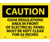 Caution: Osha Regulations Area In Front Of Electrical Panel Must Be Kept Clear For 42 Inches - 10X14 - PS Vinyl - C569PB