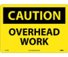 Caution Overhead Work 10X14 .040 Alum