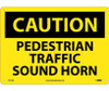 Caution: Pedestrian Traffic Sound Horn - 10X14 - .040 Alum - C577AB