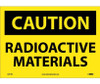 Caution: Radioactive Materials - 10X14 - PS Vinyl - C591PB