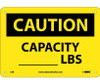 Caution: Capacity ______ Lbs - 7X10 - Rigid Plastic - C5R
