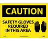 Caution: Safety Gloves Required In This Area - Graphic - 10X14 - PS Vinyl - C601PB