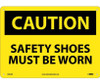 Caution: Safety Shoes Must Be Worn - 10X14 - .040 Alum - C602AB