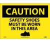 Caution Safety Shoes Must Be Worn In This Area Graphic 10X14 Ps Vinyl