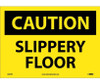 Caution: Slippery Floor - 10X14 - PS Vinyl - C604PB