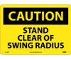 Caution: Stand Clear Of Swing Radius - 10X14 - .040 Alum - C610AB