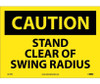 Caution: Stand Clear Of Swing Radius - 10X14 - PS Vinyl - C610PB