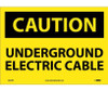 Caution: Underground Electric Cable - 10X14 - PS Vinyl - C625PB