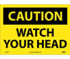 Caution Watch Your Head 10X14 Ps Vinyl