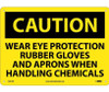 Caution: Wear Eye Protection Rubber Gloves And Aprons When Handling Chemicals - 10X14 - .040 Alum - C647AB