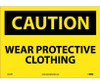 Caution: Wear Protective Clothing - 10X14 - PS Vinyl - C652PB