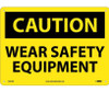 Caution: Wear Safety Equipment - 10X14 - .040 Alum - C655AB