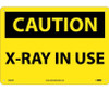 Caution: X-Ray In Use - 10X14 - .040 Alum - C660AB