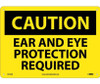 Caution: Ear And Eye Protection Required - 10X14 - .040 Alum - C672AB