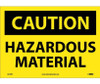 Caution: Hazardous Material - 10X14 - PS Vinyl - C676PB