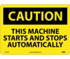 Caution: This Machine Starts And Stops Automatically - 10X14 - .040 Alum - C677AB