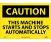 Caution: This Machine Starts And Stops Automatically - 10X14 - PS Vinyl - C677PB