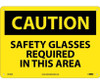 Caution: Safety Glasses Required In This Area - 10X14 - .040 Alum - C678AB