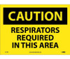 Caution: Respirators Required In This Area - 10X14 - PS Vinyl - C71PB